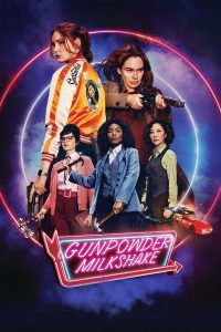 ดูหนังออนไลน์ GUNPOWDER MILKSHAKE (2021) นรกเรียกแม่