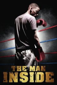 ดูหนังออนไลน์ The Man Inside (2012) สังเวียนโหด เดิมพันชีวิต